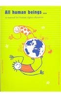 9789231035128: All Human Beings...: A Manual for Human Rights Education (Teacher's Library)