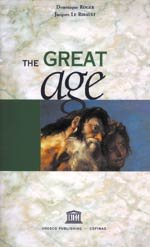 The Great Age (9789231036255) by Roger, Dominique; Le Ribault, Jacques