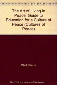 9789231038044: The Art of Living in Peace: Guide to Education for a Culture of Peace