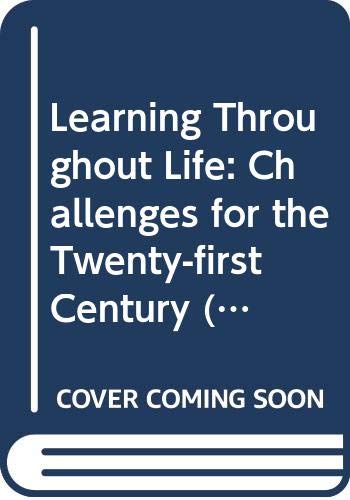 Beispielbild fr Learning Throughout Life : Challenges for the Twenty-First Century zum Verkauf von Better World Books