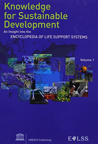 Knowledge for Sustainable Development: An Insight into the Encyclopedia of Life Support Systems (9789231038594) by [???]