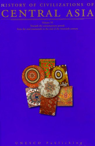 Stock image for History of Civilizations of Central Asia VI (History of Civilizations of Central Asia: Towards the Contemporary Period: From the Mid-nineteenth to the End of the Twentieth Century) for sale by Studibuch