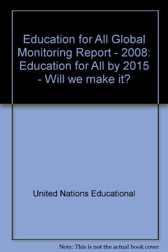 Beispielbild fr Education for all by 2015: will we make it?, [Education for all global monitoring report 2008] zum Verkauf von WorldofBooks