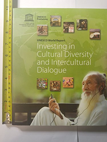 9789231040771: investing in cultural diversity and intercultural dialogue: UNESCO Reference Works Series (World Reports Series)