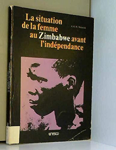 Imagen de archivo de La situation de la femme au Zimbabwe avant l'independence a la venta por Basler Afrika Bibliographien