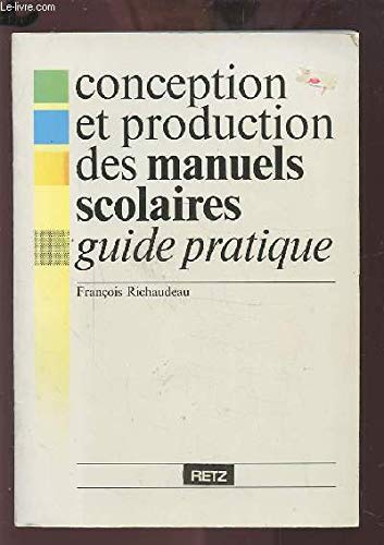 9789232016607: Conception et production des manuels scolaires / guide pratique