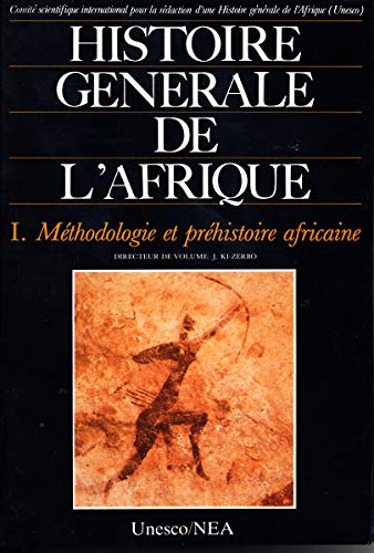 9789232017079: Histoire générale de l'Afrique Volume I : Méthodologie et préhistoire africaine (édition principale): 1