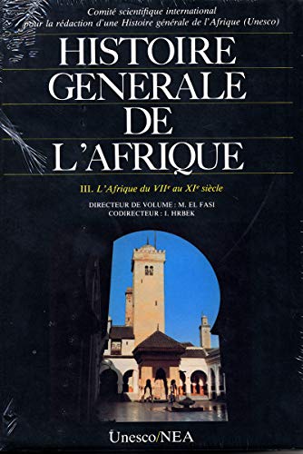 9789232017093: histoire generale de l'afrique t3 l'afrique du viie au xie siecle