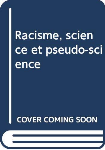 9789232019936: Racisme, science et pseudo-science