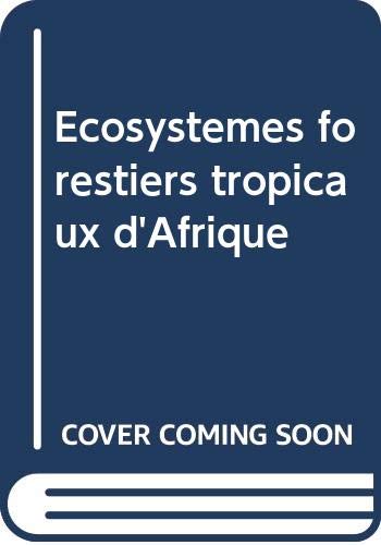 9789232020413: Ecosystmes forestiers tropicaux dAfrique (Natural resources research)