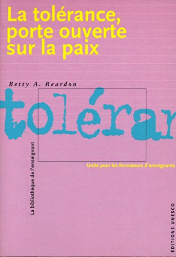 Beispielbild fr La Tolrance, porte ouverte sur la paix zum Verkauf von Ammareal
