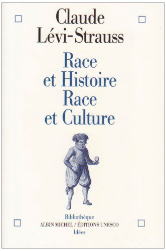 Beispielbild fr Race et Histoire - Race et Culture zum Verkauf von Ammareal