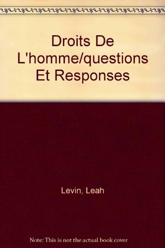 Imagen de archivo de DROITS DE L'HOMME - QUESTIONS ET REPONSES a la venta por LiLi - La Libert des Livres