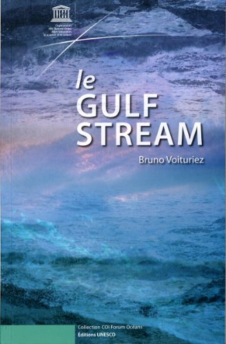 Stock image for Le Gulf Stream (Collection Coi Forum Oceans) for sale by AwesomeBooks