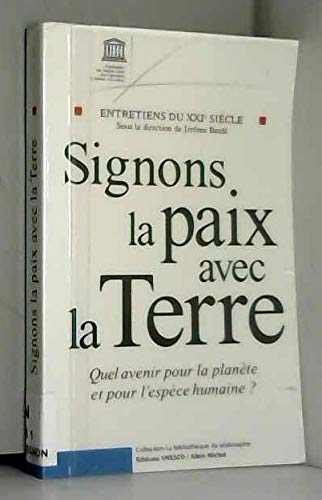 Beispielbild fr signons la paix avec la terre zum Verkauf von Chapitre.com : livres et presse ancienne