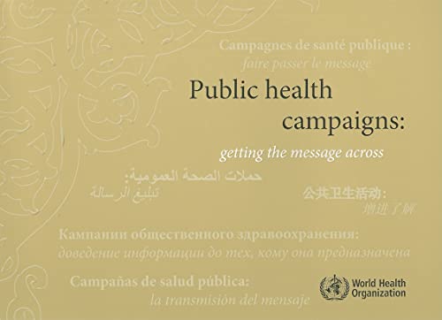 Beispielbild fr Public Health Campaigns : Getting the Message Across zum Verkauf von Better World Books