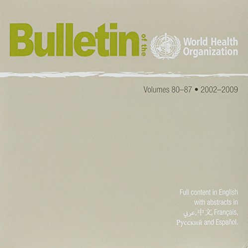 Bulletin of WHO 2002-2009: Volumes 80 to 87; 2002-2009 (9789240560314) by World Health Organization