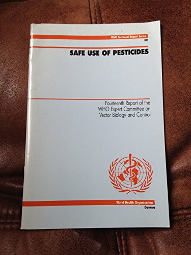 9789241208130: Safe use of pesticides (WHO technical report series)