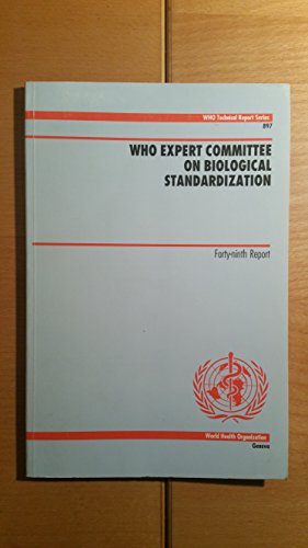 Imagen de archivo de Who Expert Committee on Biological Standardization : Forty-Ninth Report a la venta por Better World Books