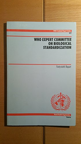 Stock image for Who Expert Committee on Biological Standardization : Forty-Ninth Report for sale by Better World Books