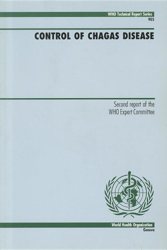 Control of Chagas Disease: Second Report of the WHO Expert Committee (WHO Technical Report Series) (9789241209052) by World Health Organization