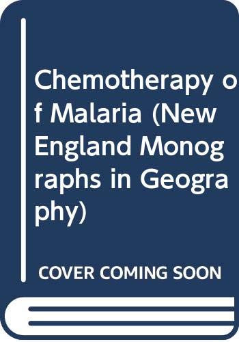 Chemotherapy of malaria (Monograph series / World Health Organization) (9789241401272) by L.J. (ed.); World Health Organization Bruce-Chwatt