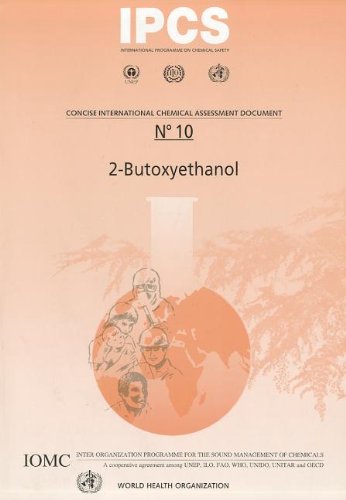 Butoxyethanol (2-) (Concise International Chemical Assessment Documents) (9789241530101) by World Health Organization