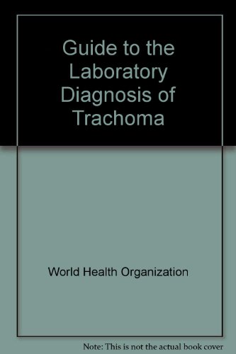 9789241540483: Guide to the laboratory diagnosis of trachoma