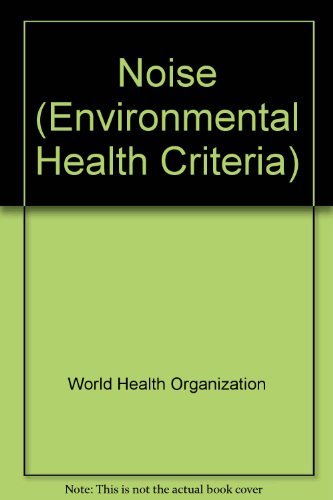 Environmental Health Criteria 12: Noise,