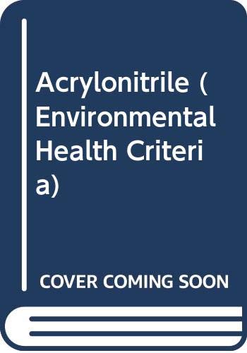 Stock image for Acrylonitrile (Environmental Health Criteria) for sale by Zubal-Books, Since 1961