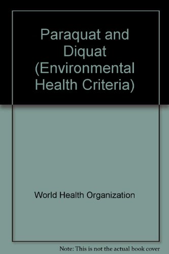 Paraquat and Diquat (Environmental Health Criteria)