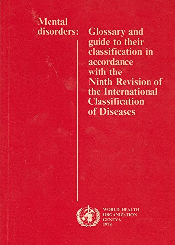 Beispielbild fr Mental Disorders: Glossary and Guide to Their Classification in Accordance with the Ninth Revision of the International Classification of Diseases zum Verkauf von PsychoBabel & Skoob Books