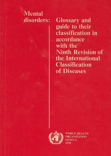 Stock image for Mental Disorders: Glossary and Guide to Their Classification in Accordance with the Ninth Revision of the International Classification of Diseases for sale by PsychoBabel & Skoob Books