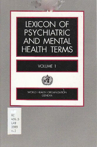 Stock image for Lexicon of Psychiatric and Mental Health Terms: For Use with the "International Classification of Diseases" (9r.e.) v. 1 for sale by WorldofBooks