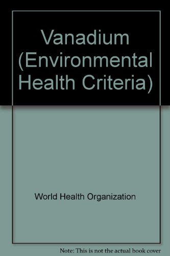 Imagen de archivo de Vanadium (Environmental Health Criteria) a la venta por J J Basset Books, bassettbooks, bookfarm.co.uk