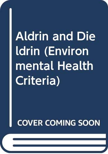 9789241542913: Aldrin and dieldrin