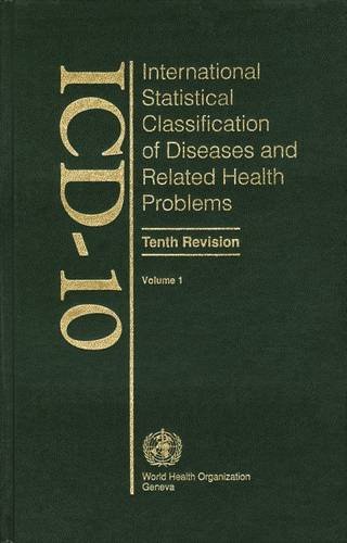 9789241544191: ICD-10 International Statistical Classification of Diseases and Related Health Problems: Tabular List v. 1: Volume 1: Tabular List: 001