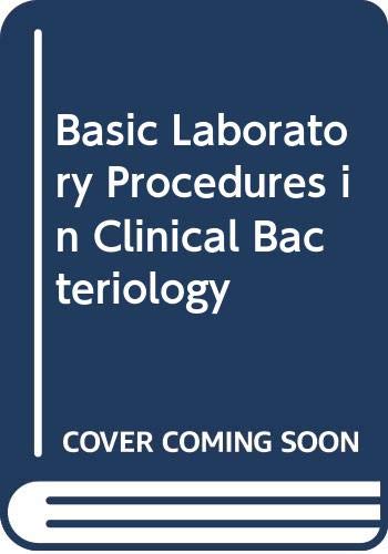 9789241544252: Basic Laboratory Procedures in Clinical Bacteriology