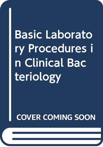 Stock image for Basic Laboratory Procedures in Clinical Bacteriology for sale by Anybook.com