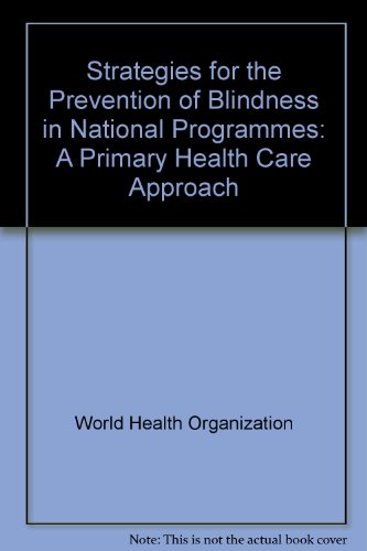 Imagen de archivo de Strategies for the Prevention of Blindness in National Programmes : A Primary Health Care Approach a la venta por Better World Books: West