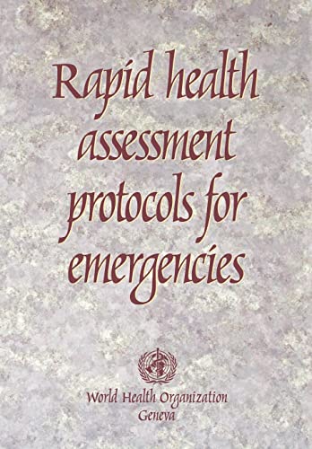 Imagen de archivo de Rapid Health Assessment Protocols for Emergencies a la venta por Better World Books