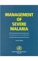 Imagen de archivo de Management of Severe Malaria : A Practical Handbook a la venta por Better World Books: West