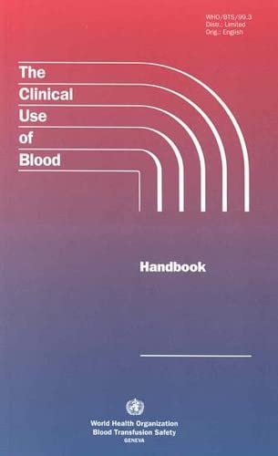 Imagen de archivo de Clinical Use of Blood : Handbook a la venta por Better World Books