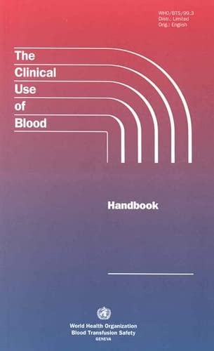 Stock image for Clinical Use of Blood : Handbook for sale by Better World Books