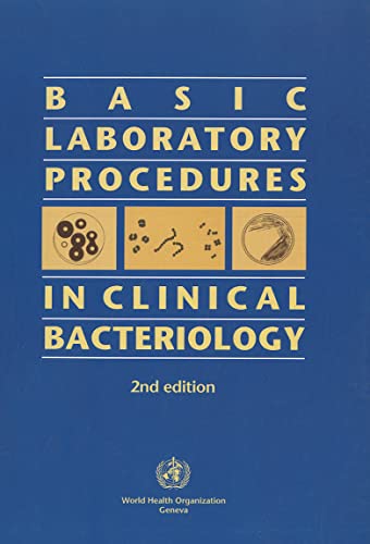 9789241545457: Basic Laboratory Procedures in Clinical Bacteriology