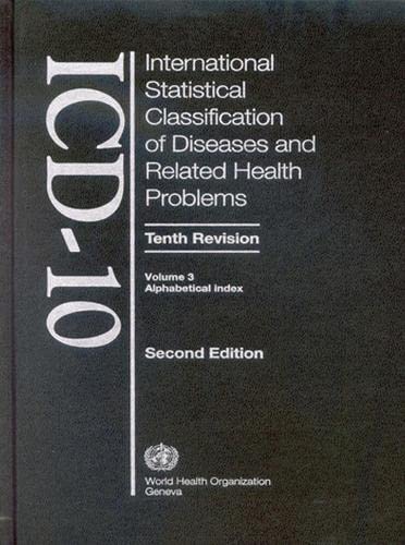 9789241546546: The International Statistical Classification of Diseases and Health Related Problems: ICD-10: Volume 3: Aphabetical Index
