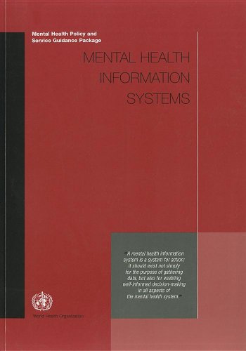 Mental Health Information Systems (Mental Health Policy and Service Guidance Package) (9789241546713) by World Health Organization