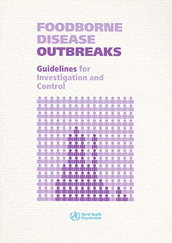 Beispielbild fr Foodborne Disease Outbreaks: Guidelines for Investigation and Control Paperback zum Verkauf von booksXpress