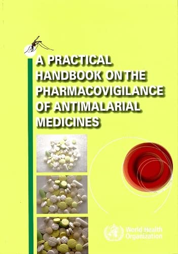 Beispielbild fr A Practical Handbook on the Pharmacovigilance of Antimalarial Medicines zum Verkauf von Anybook.com