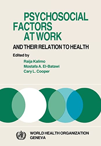 9789241561020: Psychosocial Factors at Work and Their Relation to Health